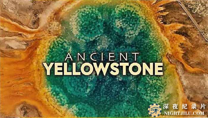 Ancient-Yellowstone-S2.jpg